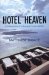  Hotel Heaven: Confessions of a Luxury Hotel Addict