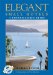  Elegant Small Hotels: A Connoisseur's Guide