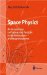  Space Physics: An Introduction to Plasmas and Particles in the Heliosphere and Magnetospheres