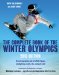 The Complete Book of the Winter Olympics: Vancouver 2010 Edition