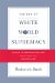 The End of White World Supremacy: Black Internationalism and the Problem of the Color Line