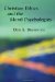  Christian Ethics and Moral Psychologies