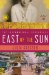  East of the Sun