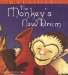 The Monkey's New Drum: Based on a Trickster Tale from Panama