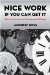  Nice Work If You Can Get It: Life and Labor in Precarious Times