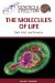 Molecules of Life: DNA, Rna and Proteins