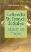  Letters to St. Francis De Sales: Mostly on Prayer