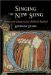  Singing the New Song: Literacy and Liturgy in Late Medieval England