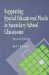  Supporting Special Educational Needs in Secondary School Classrooms