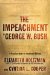 The Impeachment of George W. Bush: A Handbook for Concerned Citizens