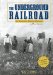 The Underground Railroad: An Interactive History Adventure