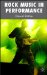  Rock Music in Performance