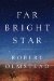  Far Bright Star