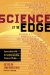  Science at the Edge: Conversations with the Leading Scientific Thinkers of Today