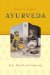  Ayurveda: Life, Health and Longevity