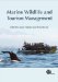  Marine Wildlife and Tourism Management: Insights from the Natural and Social Sciences