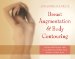  Your Complete Guide To Breast Augmentation & Body Contouring