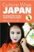  Culture Wise Japan: The Essential Guide to Culture, Customs & Business Etiquette