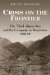  Crisis on the Frontier: The Third Afghan War and the Campaign in Waziristan 1919-1920