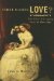  First Comes Love?: The Ever-Changing Face of Marriage