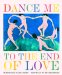  Dance Me to the End of Love
