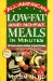  All-American Low-Fat and No-Fat Meals in Minutes: 300 Delicious Recipes and Menus for Special Occasions or Every Day-In 30 Minutes or Less