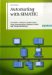  Automating With Simatic: Controllers, Software, Programming, Data Communication Operator Control and Process Monitoring