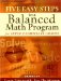  Five Easy Steps to a Balanced Math Program for Upper Elementary Grades: Grades 3-5
