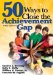  50 Ways to Close the Achievement Gap