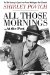  All Those Mornings...at the Post: The Twentieth Century in Sports from Famed Washington Post Columnist