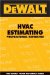  Dewalt Hvac Estimating Professional Reference