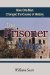 The Prisoner and the Kings: How One Man Changed the Course of History