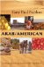  Arab/American: Landscape, Culture, and Cuisine in Two Great Deserts