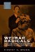  Weimar Radicals: Nazi and Communists Between Authenticity and Performance