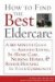  How to Find the Best Eldercare