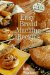  Easy Bread Machine Recipes