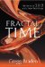  Fractal Time: The Secret of 2012 and a New World Age
