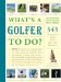  What's a Golfer to Do?