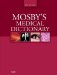  Mosby's Medical Dictionary