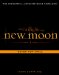 New Moon: The Official Illustrated Movie Companion