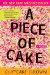 A Piece of Cake