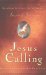 Jesus Calling Enjoying Peace In His Presence-Devotions For Every Day Of The Year