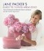  Jane Packer's Guide to Flower Arranging: Easy Techniques for Fabulous Flower Arranging