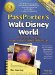  PassPorter's 2009 Walt Disney World: 10th Anniversary Edition; The Unique Travel Guide, Planner, Organizer, Journal, and Keepsake!