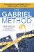 The Gabriel Method: The Revolutionary Diet-free Way to Totally Transform Your Body