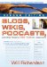  Blogs, Wikis, Podcasts, and Other Powerful Web Tools for Classrooms