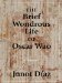 The Brief Wondrous Life of Oscar Wao