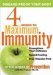  4 Weeks to Maximum Immunity: Disease-Proof Your Body