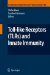  Toll-Like Receptors (TLRs) and Innate Immunity