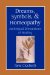  Dreams, Symbols, & Homeopathy: Archetypal Dimensions of Healing